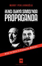 kinci Dnya Sava`nda Propaganda tken Neriyat