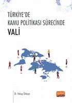 Trkiye`de Kamu Politikas Srecinde Vali Nobel Bilimsel Eserler