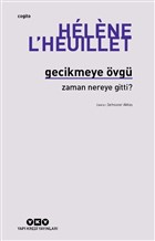 Gecikmeye vg - Zaman Nereye Gitti? Yap Kredi Yaynlar