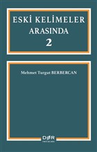Eski Kelimeler Arasnda 2 Der Yaynlar