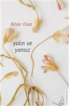 Yaln ve Yansz Destek Yaynlar