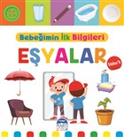 Eşyalar - Bebeğimin İlk Bilgileri Martı Çocuk Yayınları