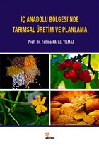  Anadolu Blgesi`nde Tarmsal retim ve Planlama Kriter Yaynlar