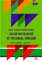 Sosyal Bilimler Perspektifinden Salgn Hastalklar ve Toplumsal Dnm Kriter Yaynlar