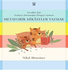 ocuklar in Zorlayc Davranlar Dengeye Getiren Metaforik Hikayeler Yazmak Luna Yaynlar