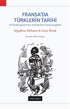 Fransa`da Trklerin Fransa Dou Bat Yaynlar