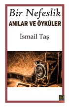 Bir Nefeslik Anlar ve ykler Babali Kitapl