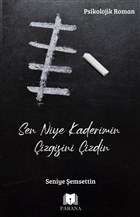 Sen Niye Kaderimin izgisini izdin Parana Yaynlar