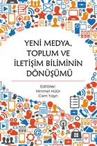 Yeni Medya Toplum ve letiim Biliminin Dnm Siyasal Kitabevi - Akademik Kitaplar