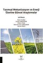 Tarmsal Mekanizasyon ve Enerji zerine Gncel Aratrmalar Akademisyen Kitabevi