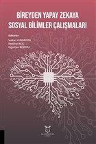Bireyden Yapay Zekaya Sosyal Bilimler almalar Akademisyen Kitabevi