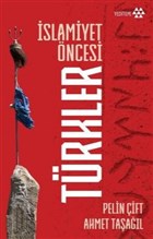 slamiyet ncesi Trkler Yeditepe Yaynevi