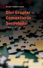 Dini Gruplar ve Cemaatlerin Sosyolojisi izgi Kitabevi Yaynlar