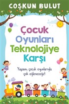 ocuk Oyunlar Teknolojiye Kar Cinius Yaynlar