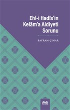Ehl-i Hadis`in Kelam`a Aidiyeti Sorunu Kitabe Yaynlar