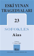 Aias – Eski Yunan Tragedyalar 23 Mitos Boyut Yaynlar