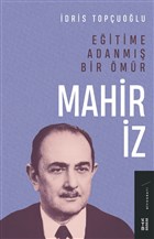 Eitime Adanm Bir mr - Mahir z Ketebe Yaynlar