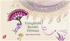 Uzaydaki Renkli Orman Ko niversitesi ocuk