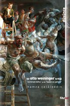 Bir Otto Weininger Kritii Fihrist Kitap