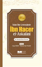bn Hacer El- Askalani - slam lim Geleneinde Siyer Yaynlar