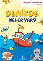 Denizde Neler Var? İş Bankası Kültür Yayınları