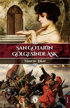 San Gotar`n Glgesinde Ak Dorlion Yaynevi