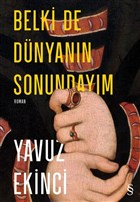 Belki de Dnyann Sonundaym Everest Yaynlar