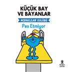 Meraklılar Kulübü Pes Etmiyor - Küçük Bay ve Bayanlar Doğan Egmont Yayıncılık