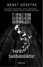 Tarihsizlik Talihsizliktir Yzleme Yaynlar