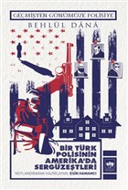 Bir Trk Polisinin Amerika`da Sergzetleri tken Neriyat