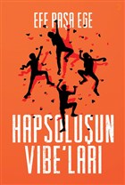 Hapsoluun Vibe`lar Cinius Yaynlar