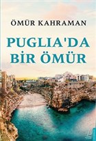 Puglia`da Bir Ömür Destek Yayınları