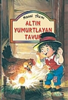 Altn Yumurtlayan Tavuk Damla Yaynevi ocuk