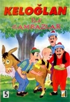 Kelolan ile Cambazlar Damla Yaynevi