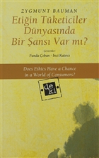 Etiin Tketiciler Dnyasnda Bir ans Var m? De Ki Yaynlar