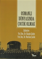 Osmanl Dnyasnda ocuk Olmak Dem Yaynlar