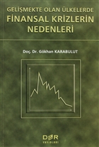Gelimekte Olan lkelerde Finansal Krizlerin Nedenleri Der Yaynlar