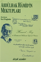 Abdlhak Hamid`in Mektuplar Cilt: 1 Dergah Yaynlar