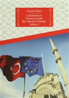 Cumhuriyet Trkiyesi`nde Bir Mesele Olarak slam 1 Dergah Yaynlar