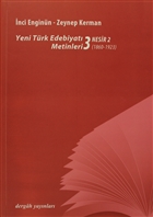 Yeni Trk Edebiyat Metinleri 3 - Nesir 2 Dergah Yaynlar