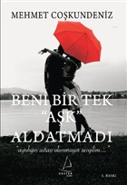 Beni Bir Tek `Ak` Aldatmad Destek Yaynlar