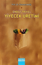 Endstriyel Yiyecek retimi Detay Yaynclk - Akademik Kitaplar