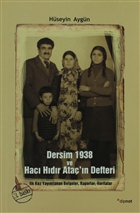 Dersim 1938 ve Hac Hdr Ata`n Defteri Dipnot Yaynlar
