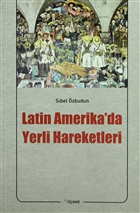 Latin Amerika`da Yerli Hareketleri Dipnot Yaynlar