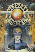 Ulysses Moore 9 - Glgeler Labirenti Doan Egmont Yaynclk