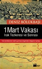 1 Mart Vakas Irak Tezkeresi ve Sonras Doan Kitap