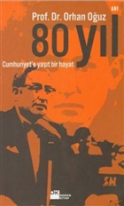 80 Yl Cumhuriyet`e Yat Bir Hayat Doan Kitap