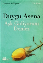 Aşk Gidiyorum Demez Doğan Kitap