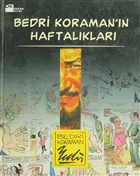 Bedri Koraman`n Haftalklar Doan Kitap