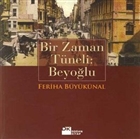 Bir Zaman Tneli: Beyolu Doan Kitap
